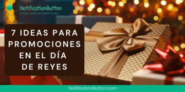 ¿Cómo Aprovechar las ventas del Día de Reyes?